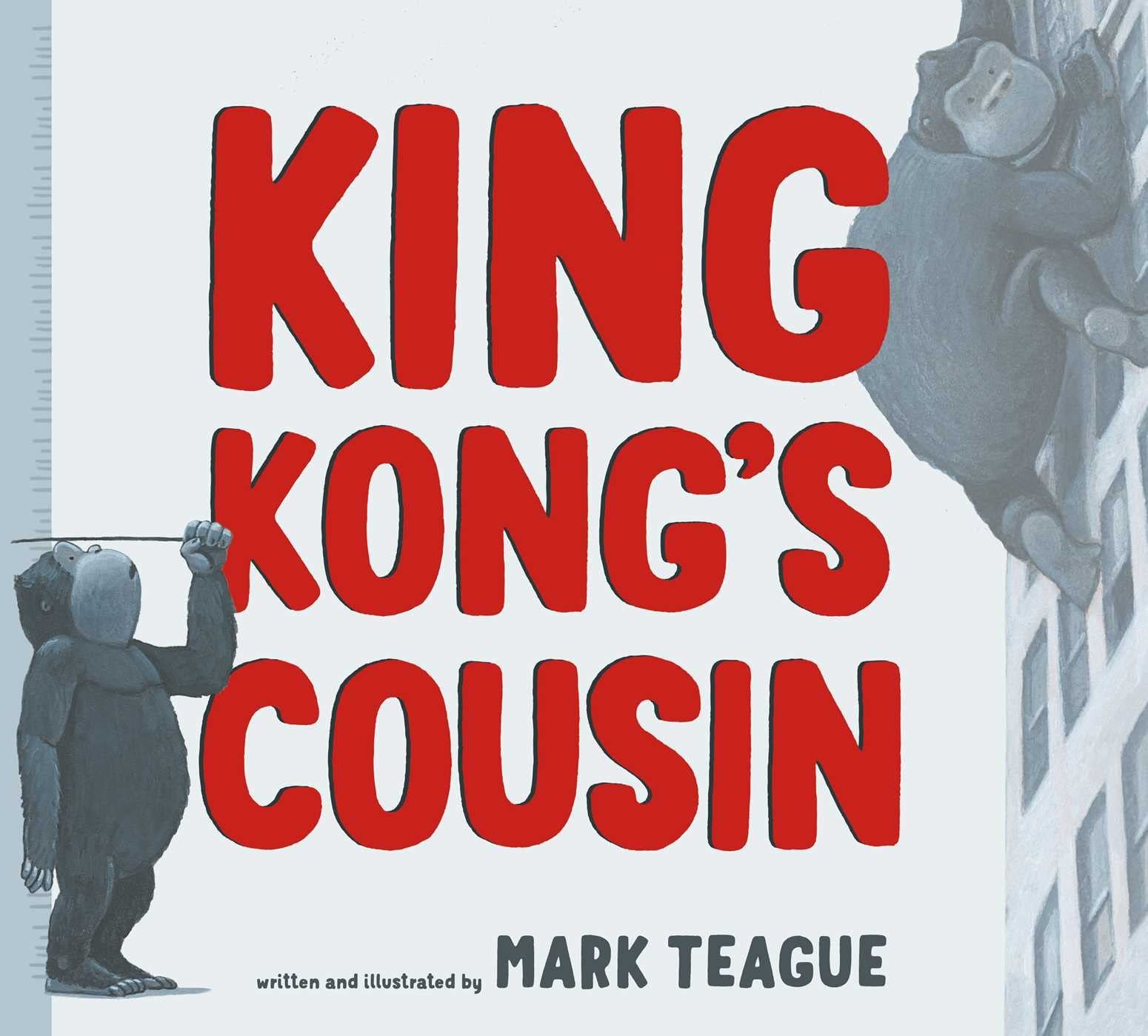 King Kong’s Cousin – hardcover Teague, Mark