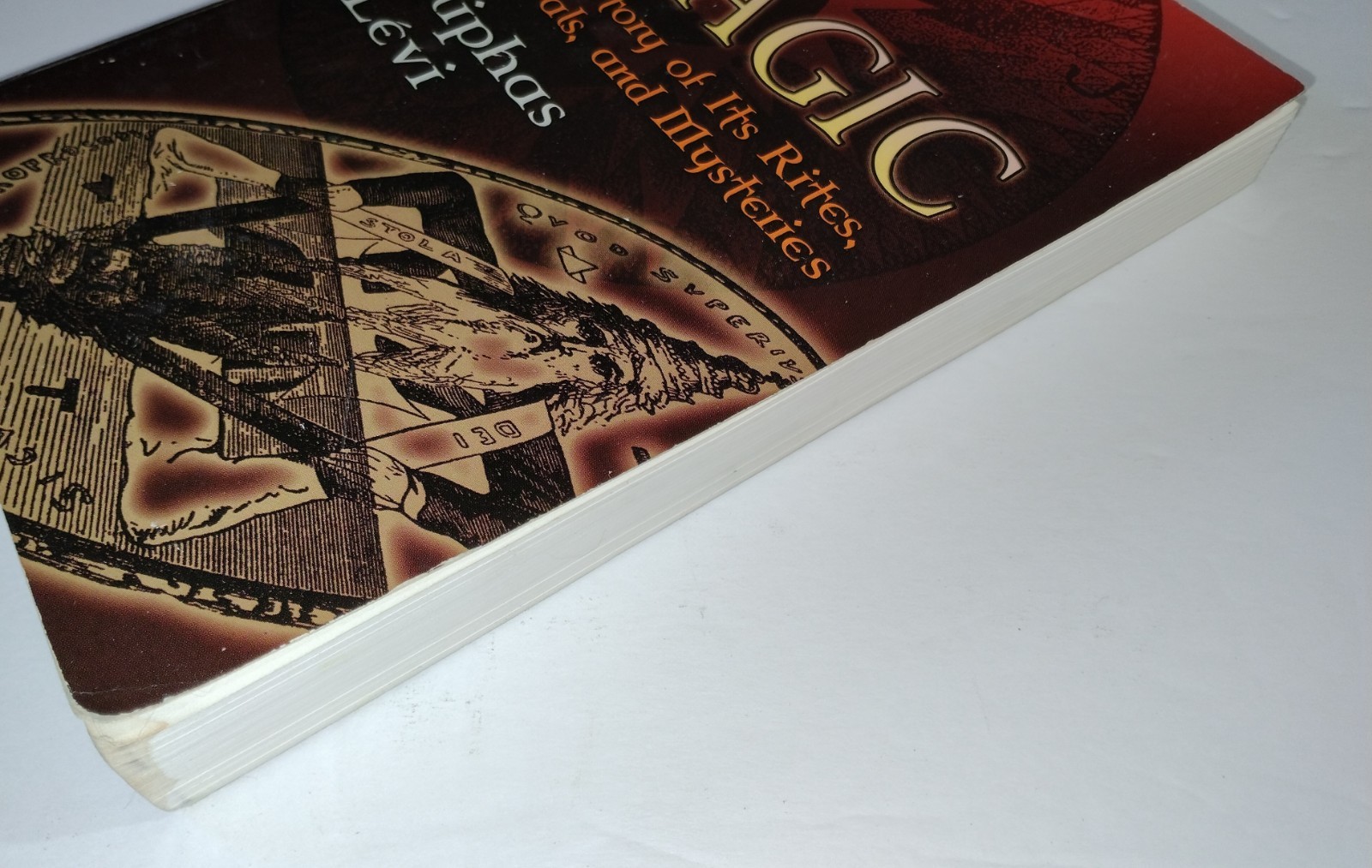 Magic A History of Its Rites Rituals and Mysteries Levi Dover 2006 PB