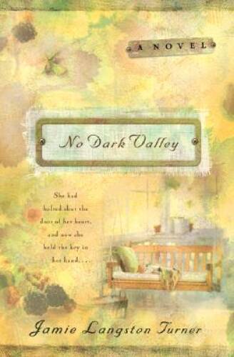 No Dark Valley (The Derby Series #5) – Paperback By Jamie Langston Turner – GOOD
