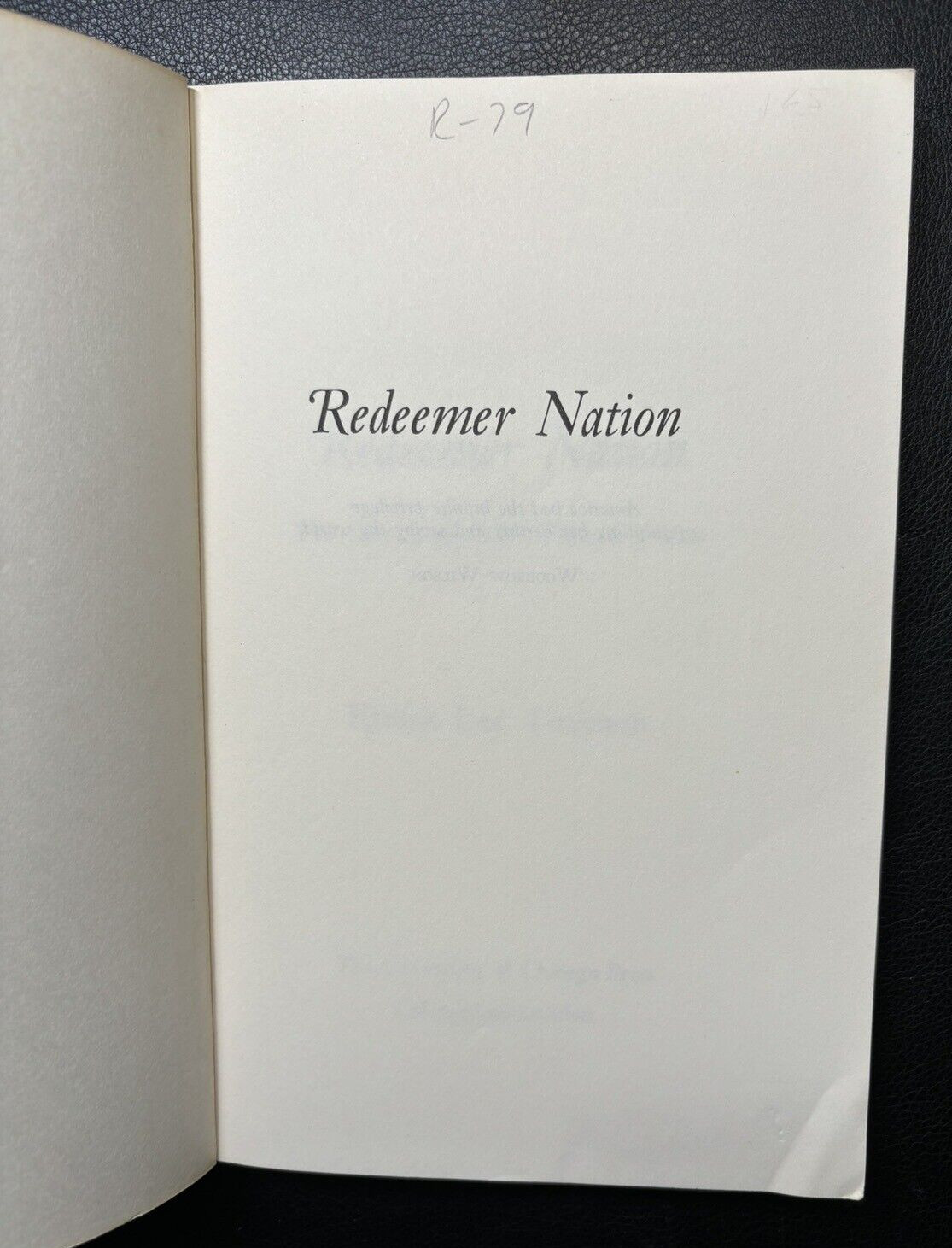 Ernest Lee Tuveson- Redeemer Nation (University of Chicago Press 1974)