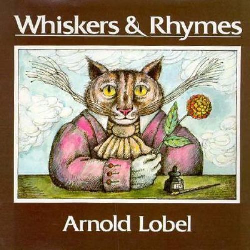 Whiskers & Rhymes by Lobel, Arnold