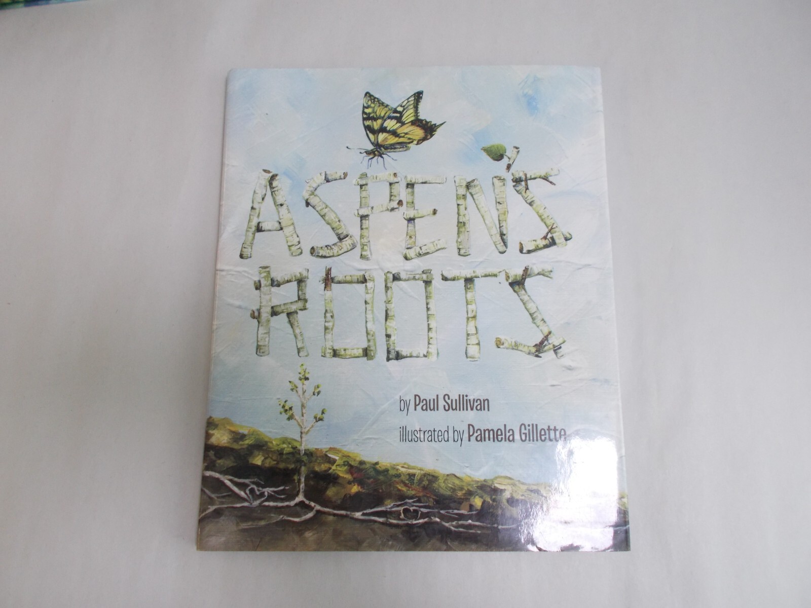 % ASPEN’S ROOTS By Paul Sullivan – Hardcover *Excellent Condition*