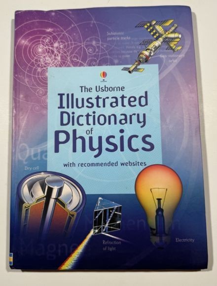 Illustrated Dictionary of Physics by Chris Oxlade, Corinne Stockley, Jane Werthe