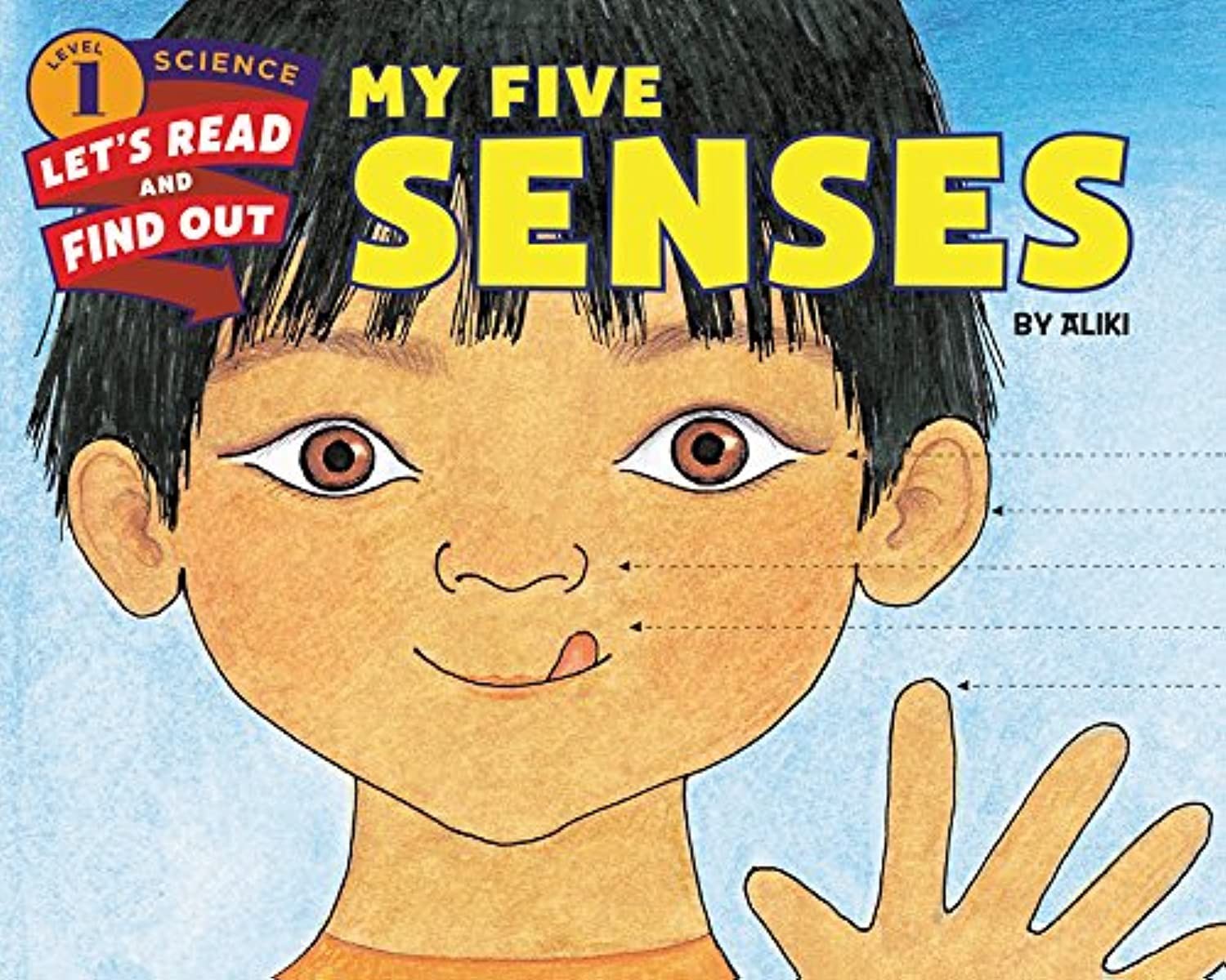 My Five Senses: An Engaging Science Picture Book About Exploring Our World T…
