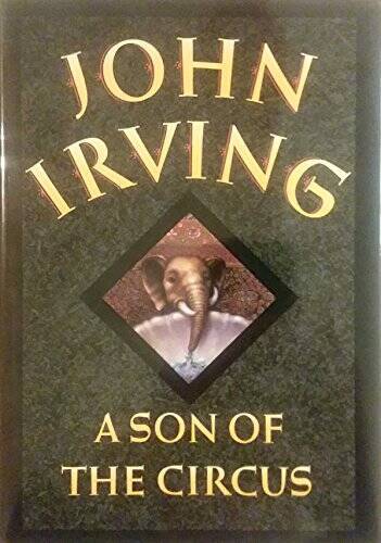 A Son of the Circus – Library Binding By Irving, John – GOOD