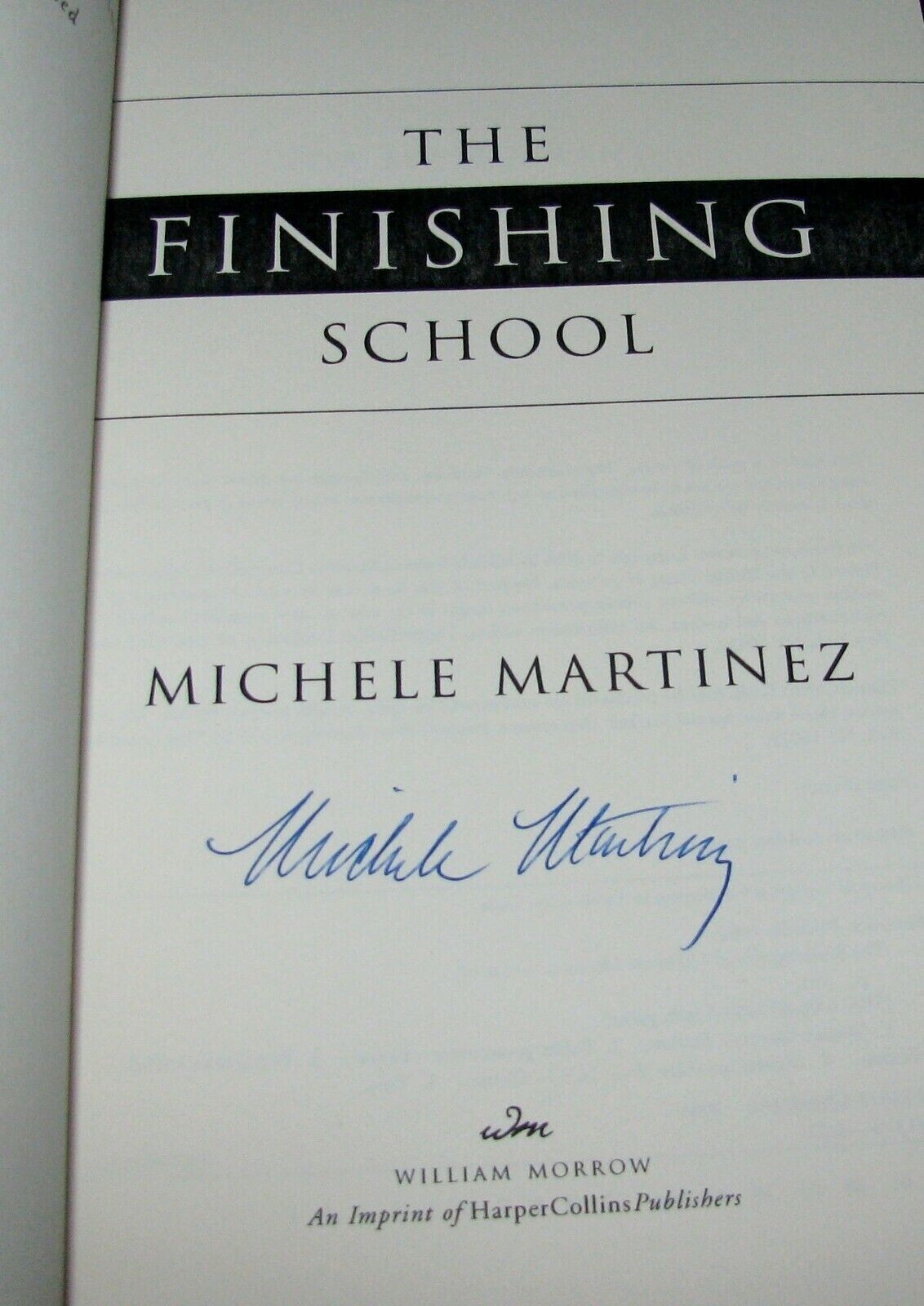 The Finishing School Michele Martinez Signed ARC Uncorrected Proof Morrow 2006