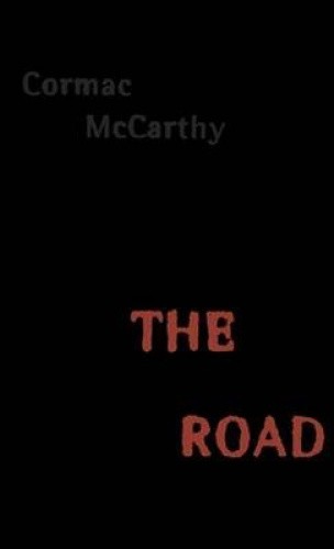 The Road by McCarthy, Cormac [Hardback]