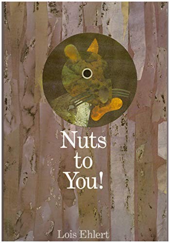 Nuts to You – Paperback By Lois Ehlert – GOOD
