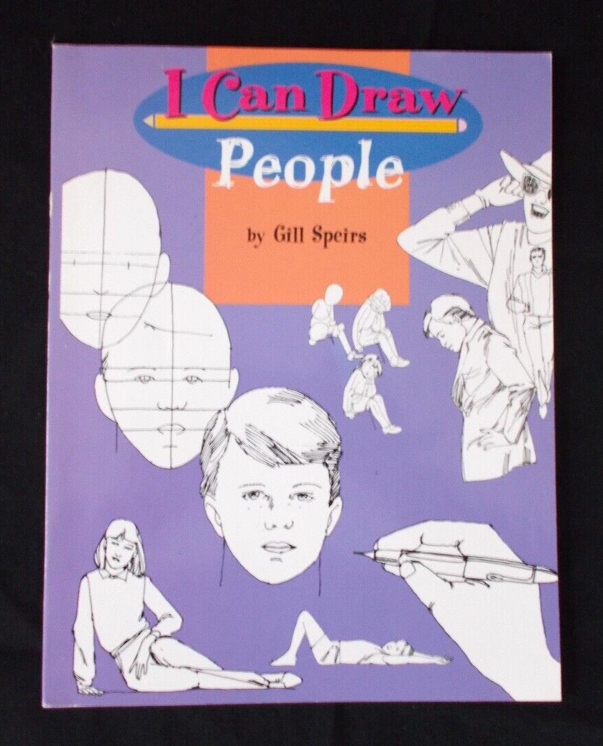 “I Can Draw People” by Gill Speirs Easy To Follow Step-by-Step Instructions