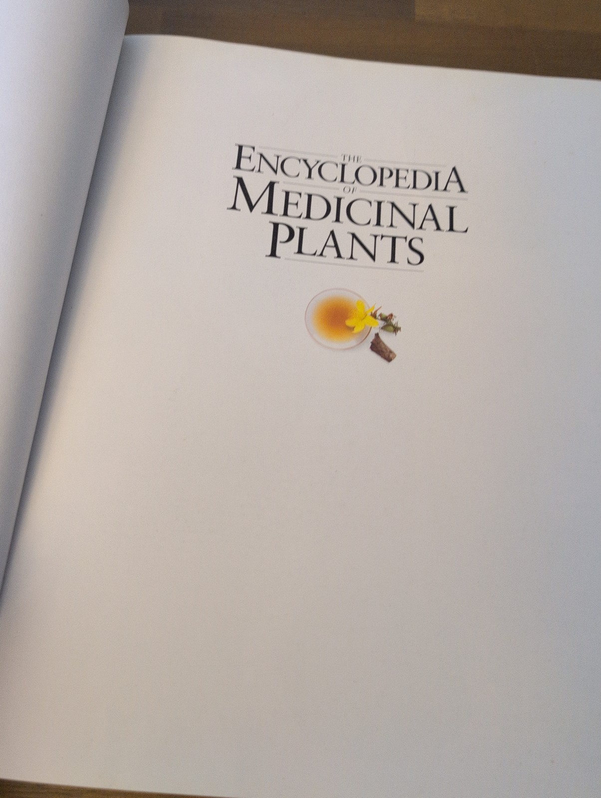 The Encyclopedia of Medicinal Plants: A Practical Reference Guide to over 550 HC