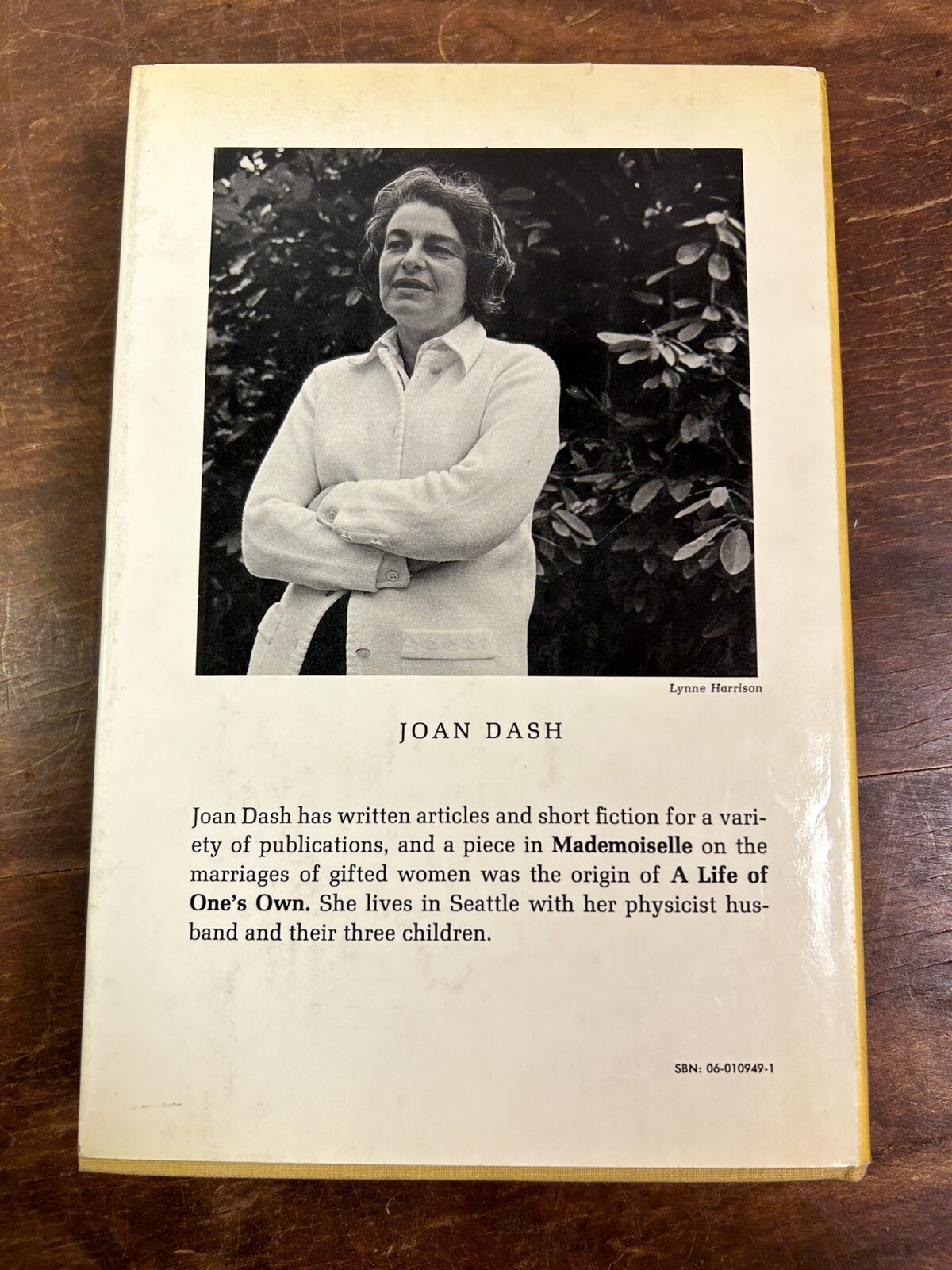 A Life of One’s Own Three Gifted Women and the Men They Married – Joan Dash 1973