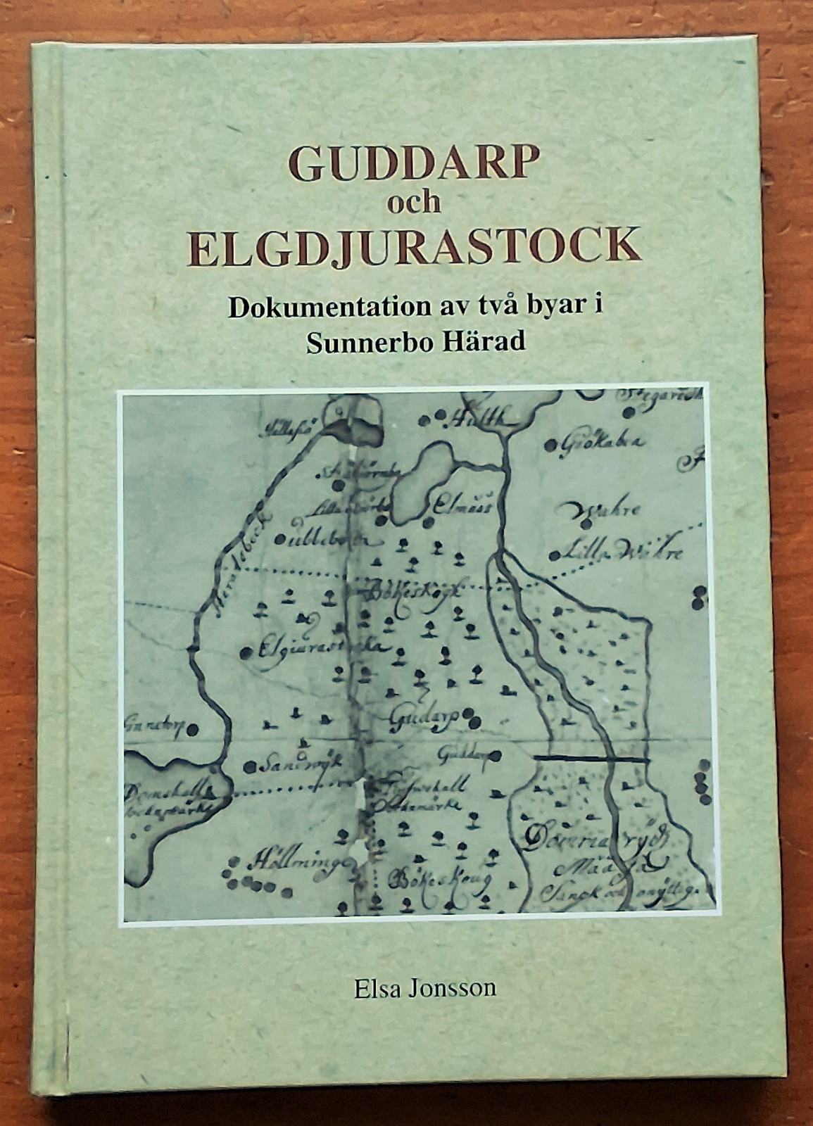 Guddarp & Elgdjurastock Jonsson Sunnerbo Härad Sweden District History Families