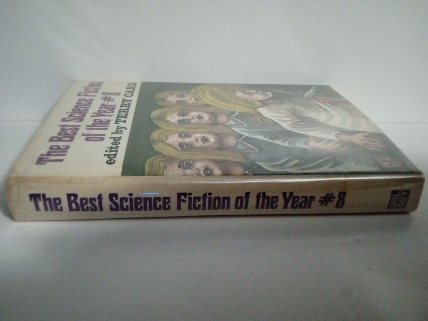The Best Science Fiction of the Year #8 by Terry Carr – 1979 Del Rey BCE