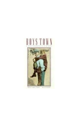 Boys Town: A Photographic Hist – GOOD
