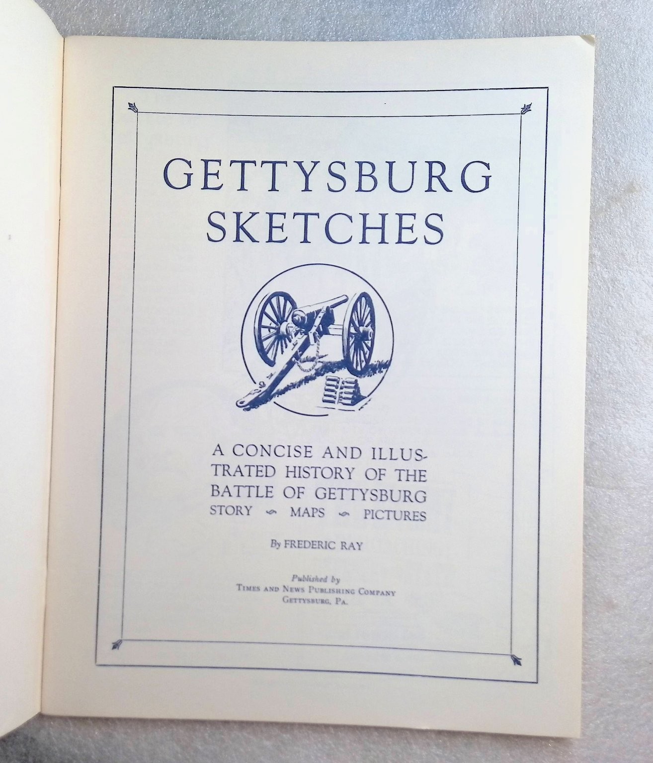 Gettysburg Sketches Frederic Ray 1963 Illustrated Civil War History Times & News