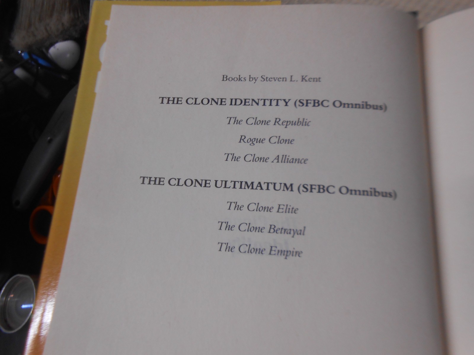 The Clone Identity Ultimatum Omnibus (1st Edition HC, SFBC, 2011) Steven L. Kent
