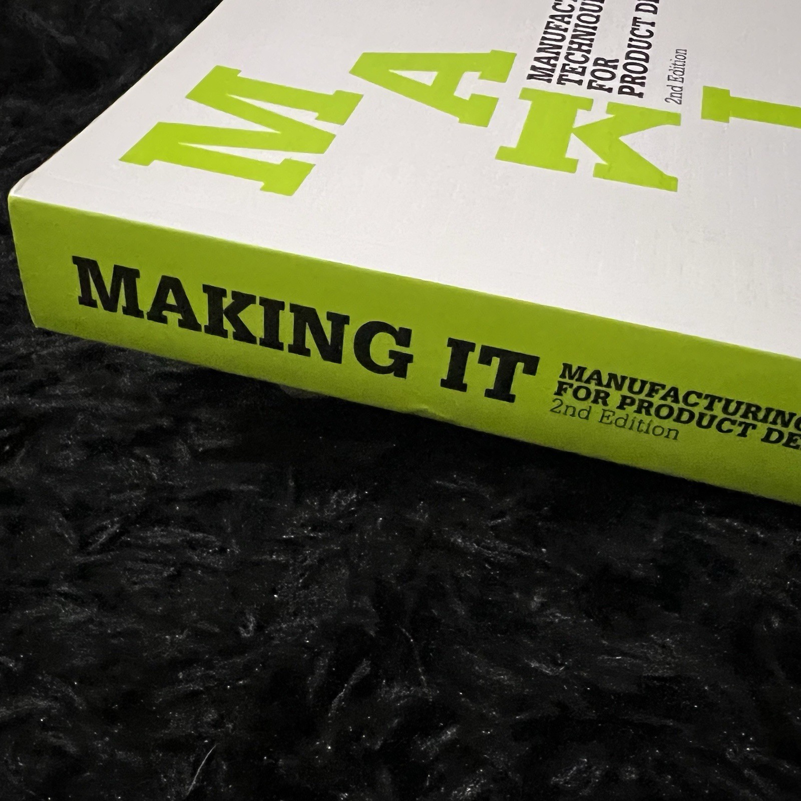 Making It Manufacturing Techniques Product Design Chris Lefteri 2nd Ed HC Book