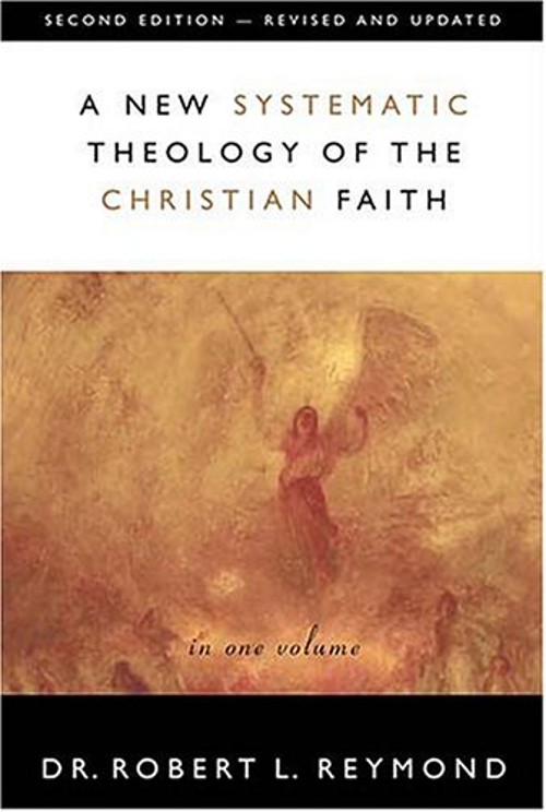A New Systematic Theology of the Christian Faith Hardcover Robert