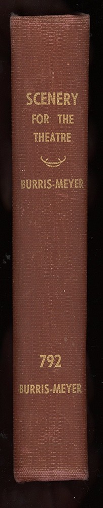 SCENERY FOR THE THEATRE – HAROLD BURRIS-MEYER & EDWARD COLE – 1938 HD/DJ