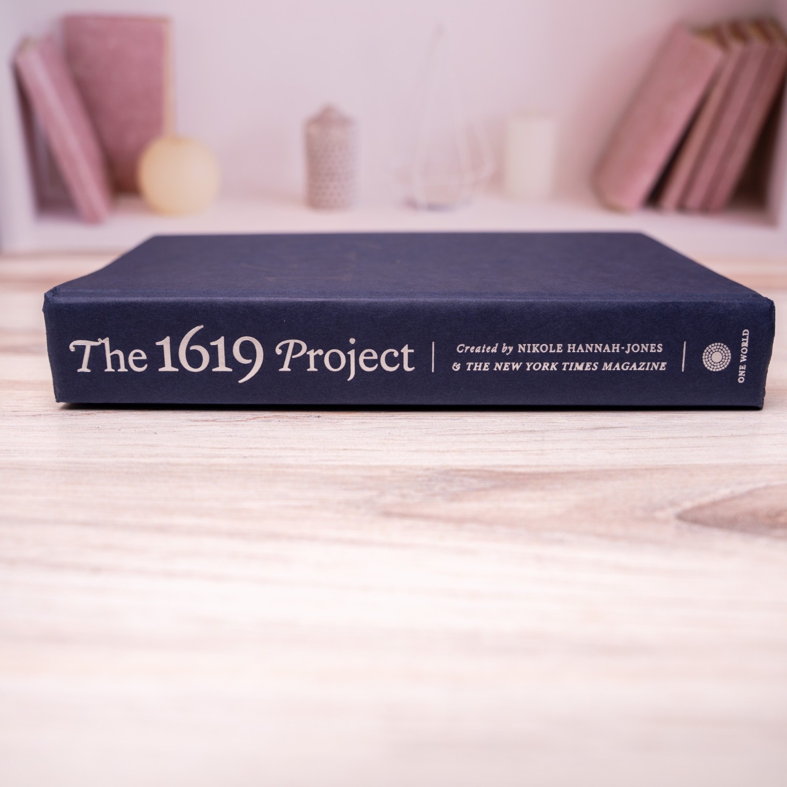 The 1619 Project: A New American Origin Story by Nikole Hannah-Jones (Hardcover)