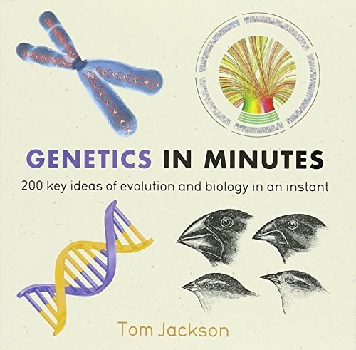 GENETICS IN MINUTES By Tom Jackson **BRAND NEW**