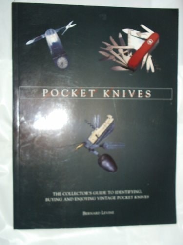 Pocket Knives ~ Levine, Bernard