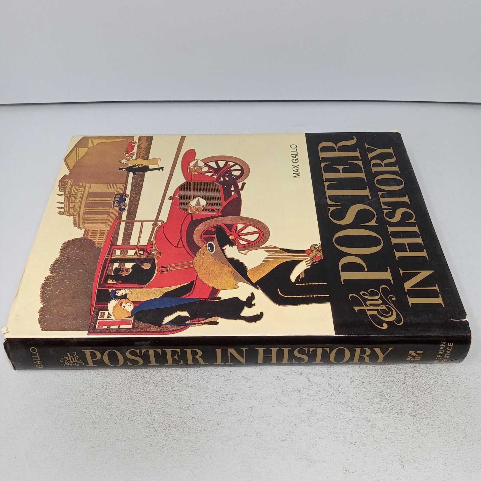 The Poster in History: 1974 American Heritage Publishing Co. Hardcover Max Gallo