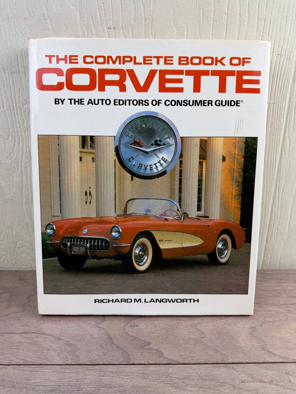 Complete Book of Corvette Richard M. Langworth 1987 Illustrated Auto History