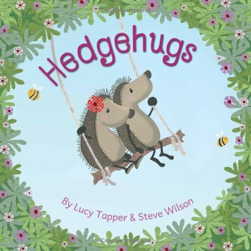 Hedgehugs By Steve Wilson, Lucy Tapper