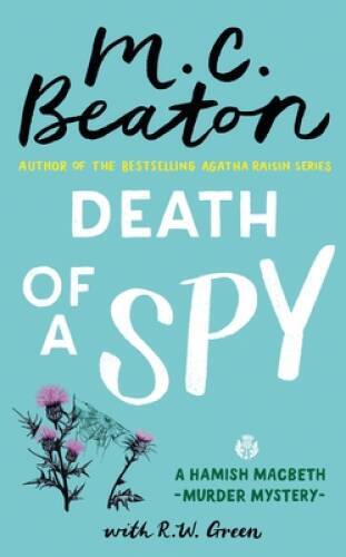 Death of a Spy (A Hamish Macbeth Mystery, 36) – Hardcover – GOOD