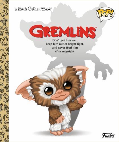 Gremlins Little Golden Book (Funko Pop!) by Kaplan, Arie