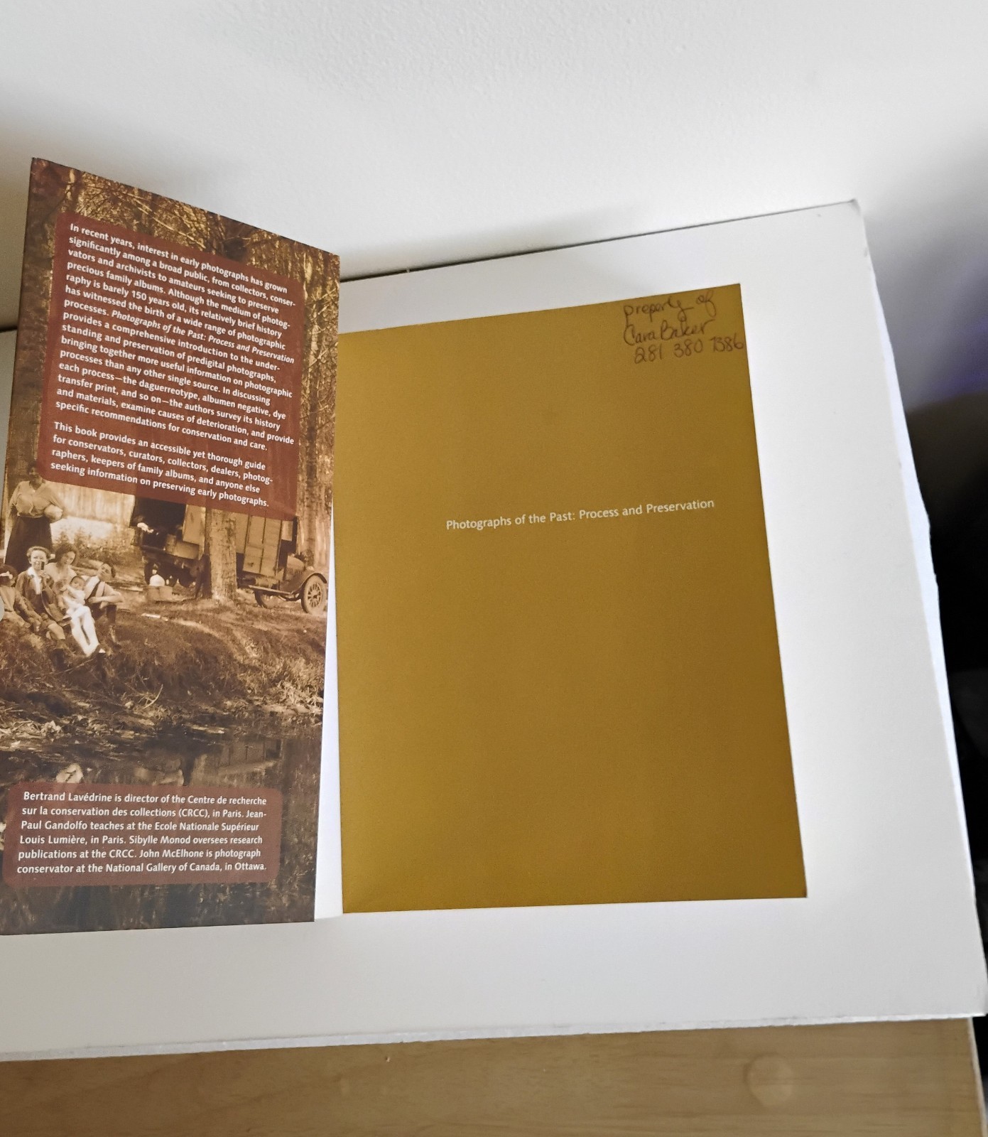 Photograph’s of the Past: Process and Preservation. Bertrand Lavedrine 2009 VG