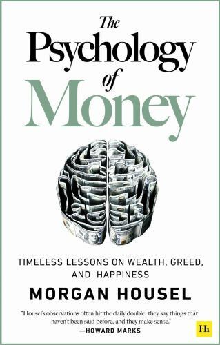 The Psychology of Money – Morgan Housel (Paperback) Brand New