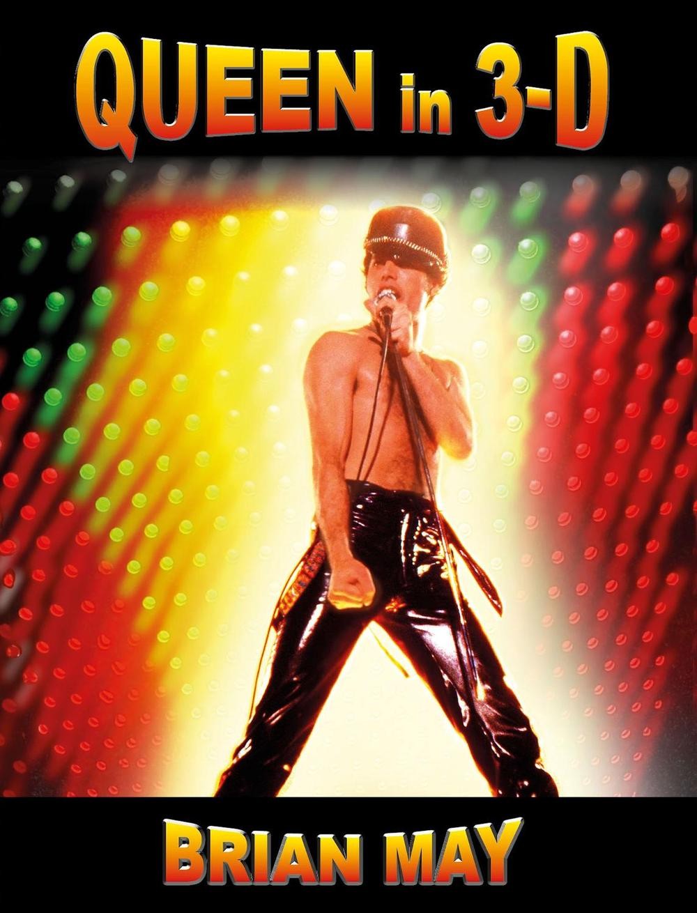 QUEEN IN 3-D by BRIAN MAY Paperback Book