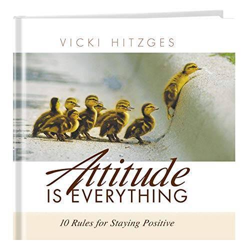 Attitude Is Everything – Hardcover By Vicki Hitzges – ACCEPTABLE