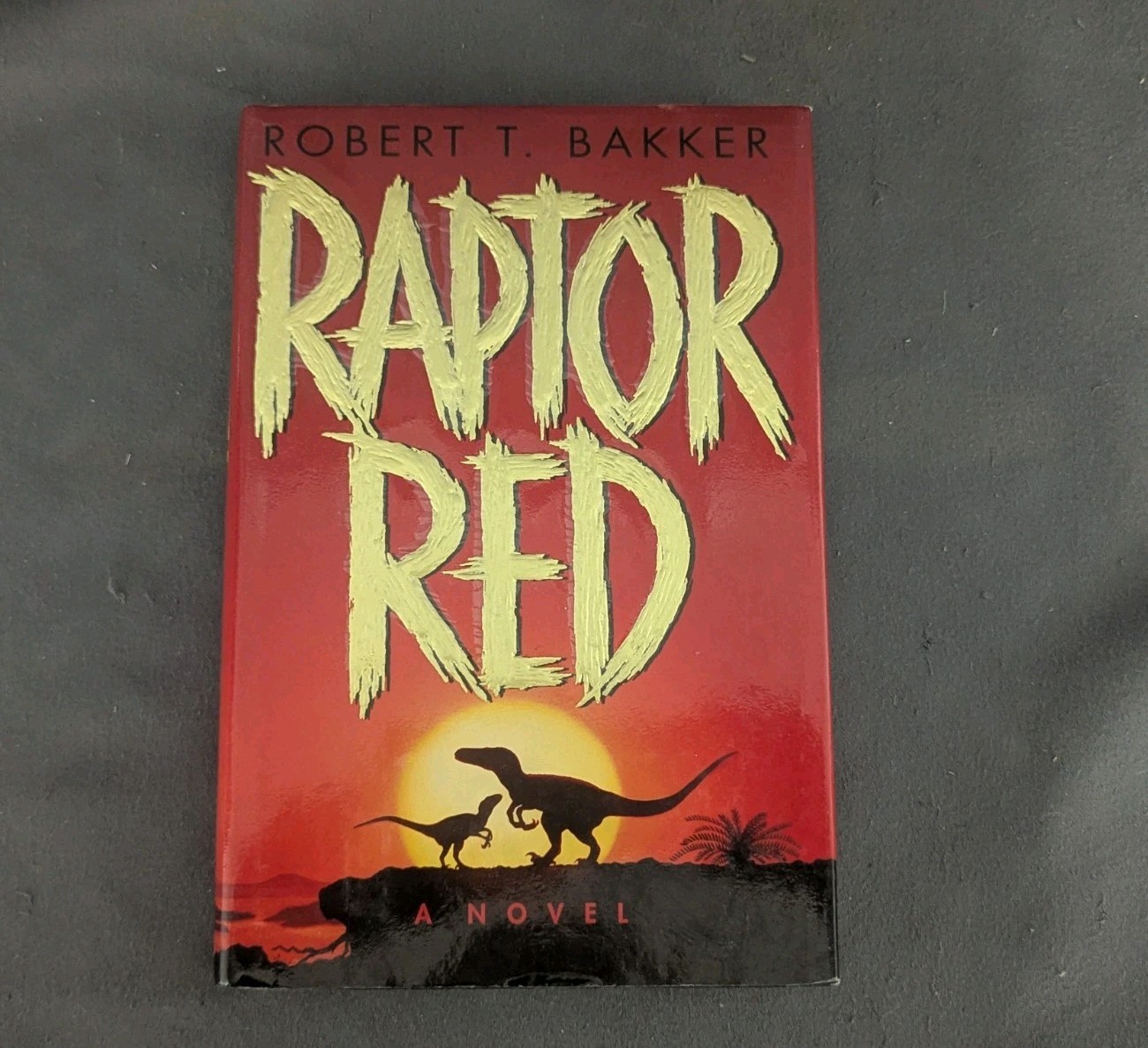 Robert T. Bakker Raptor Red Hardcover W/ DJ October 1995 1st Edition