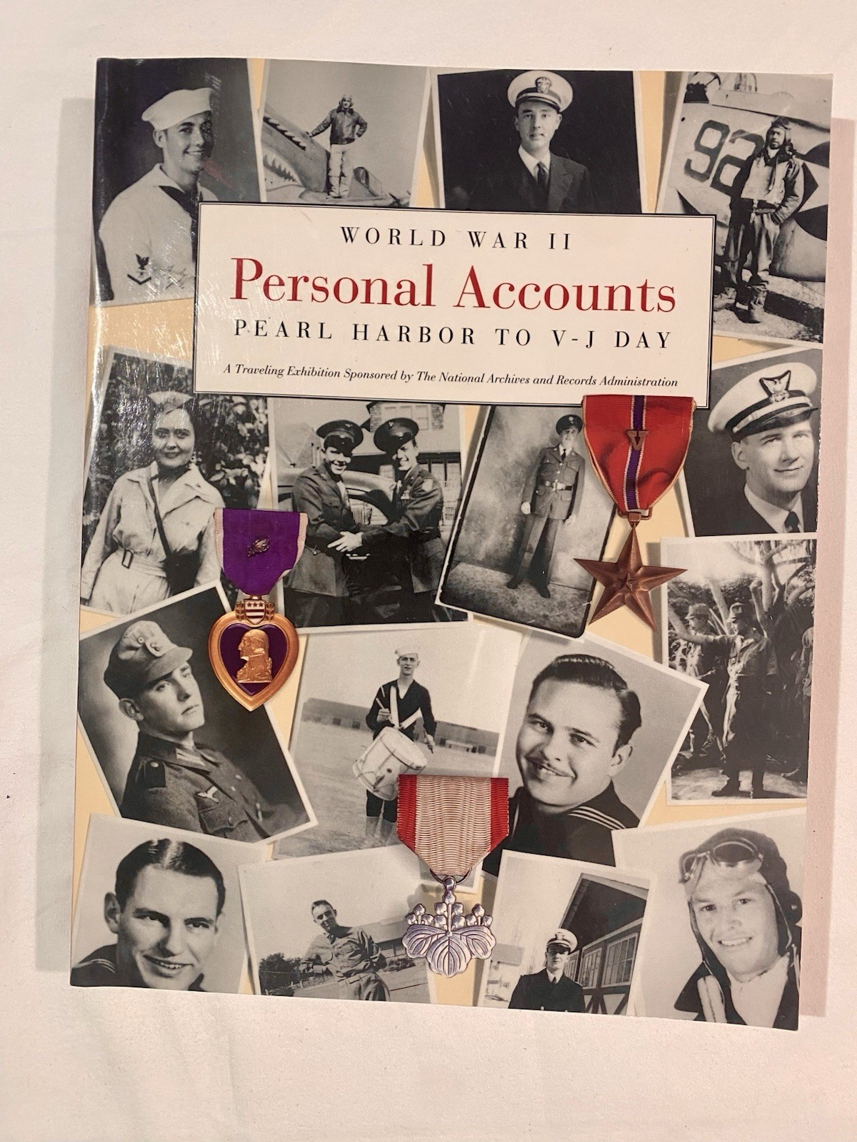World War II : Personal Accounts; Pearl Harbor to V-J Day by Gary A. Yarrington