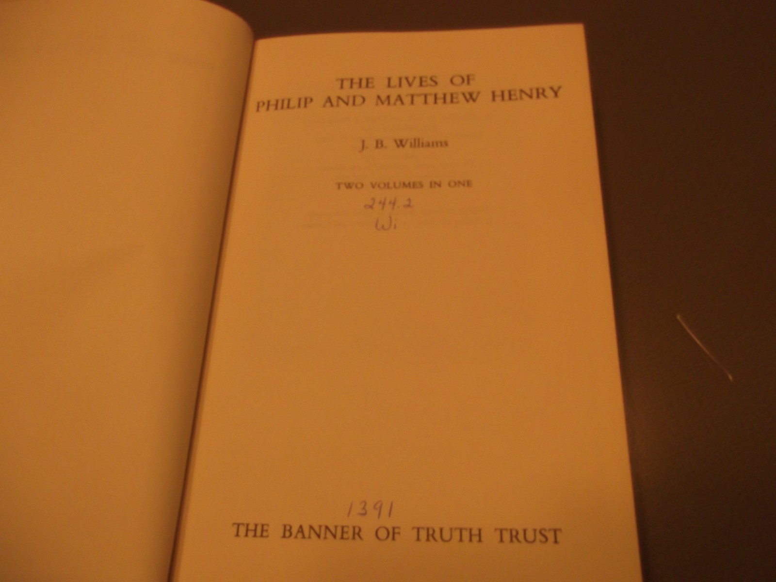 The lives of Philip and Matthew Henry Banner of Truth 1974 Hard Copy