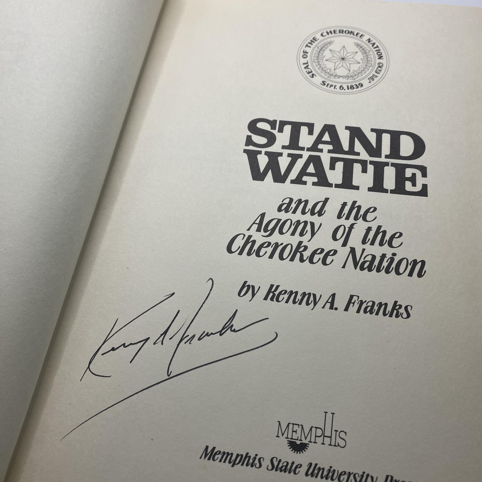 Vintage Stand Watie And The Agony Of The Cherokee Nation Franks HC DJ Signed