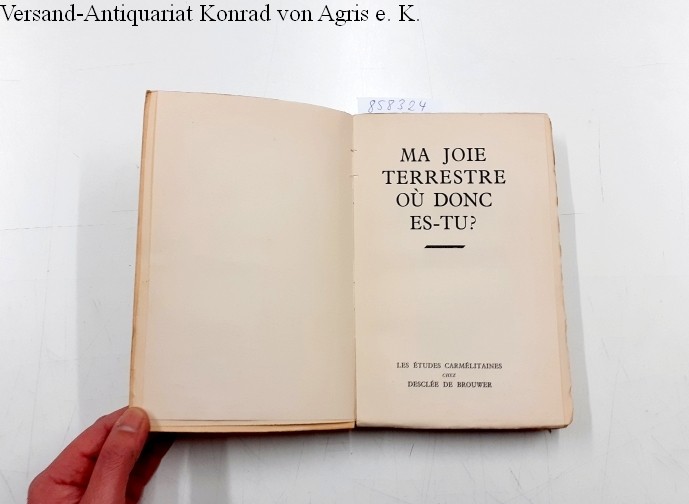 Ma joie terrestre où donc es-tu ? , Collectif: