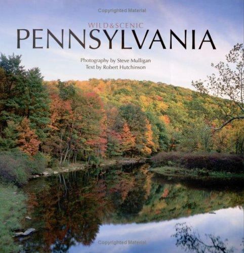 Wild & Scenic Pennsylvania robert-hutchinson hardcover Used – Very Good