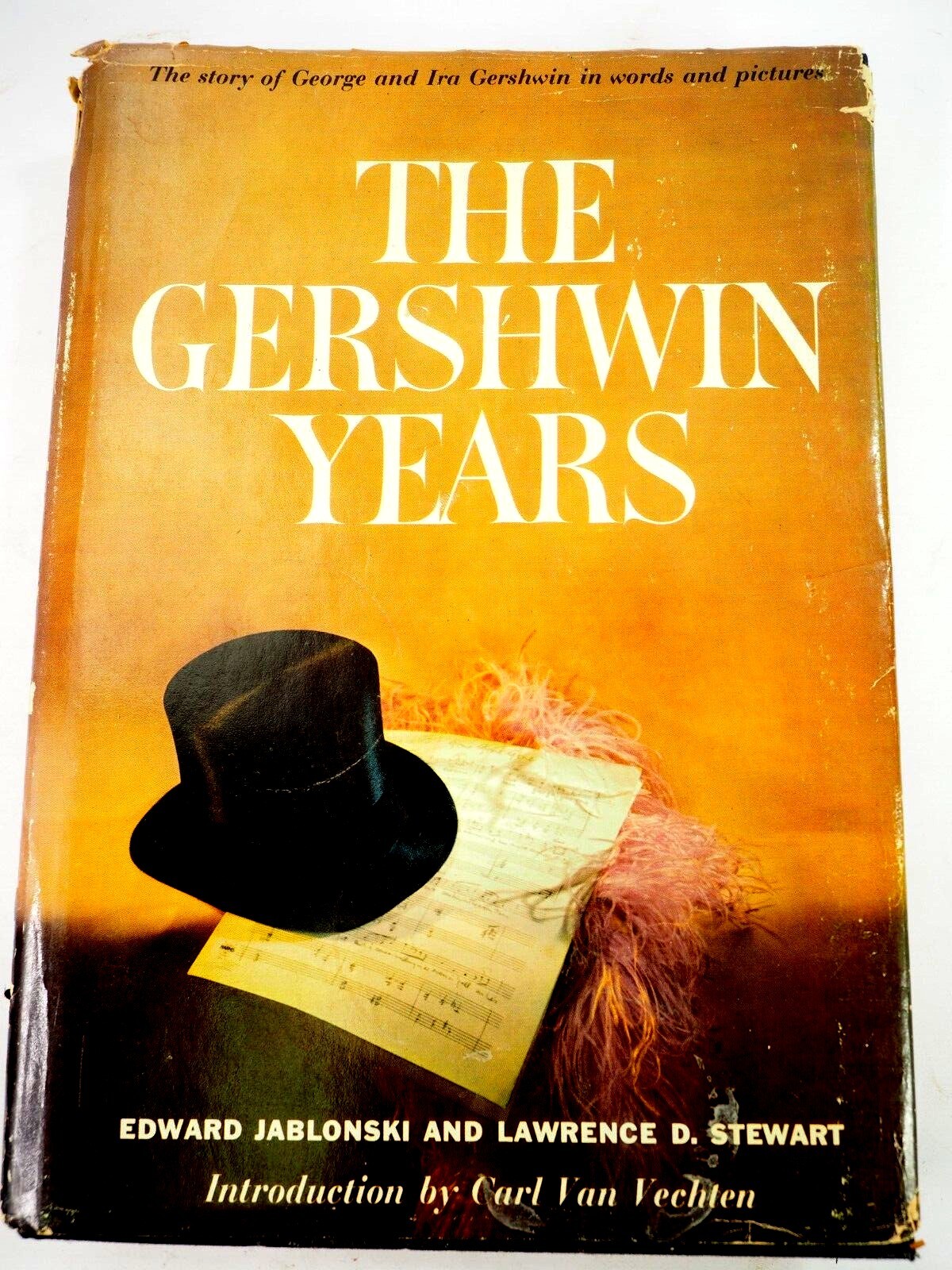 The Gershwin Years by Edward Jablonski & Lawrence Stewart HC w D/J 1st ed. 1958