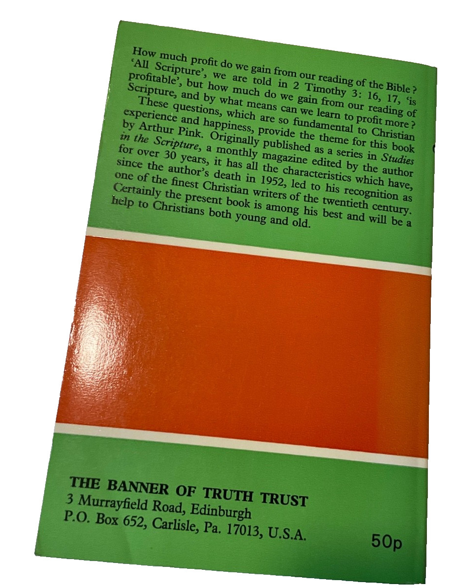 Profiting from the Word by A. W. Pink Banner of Truth G
