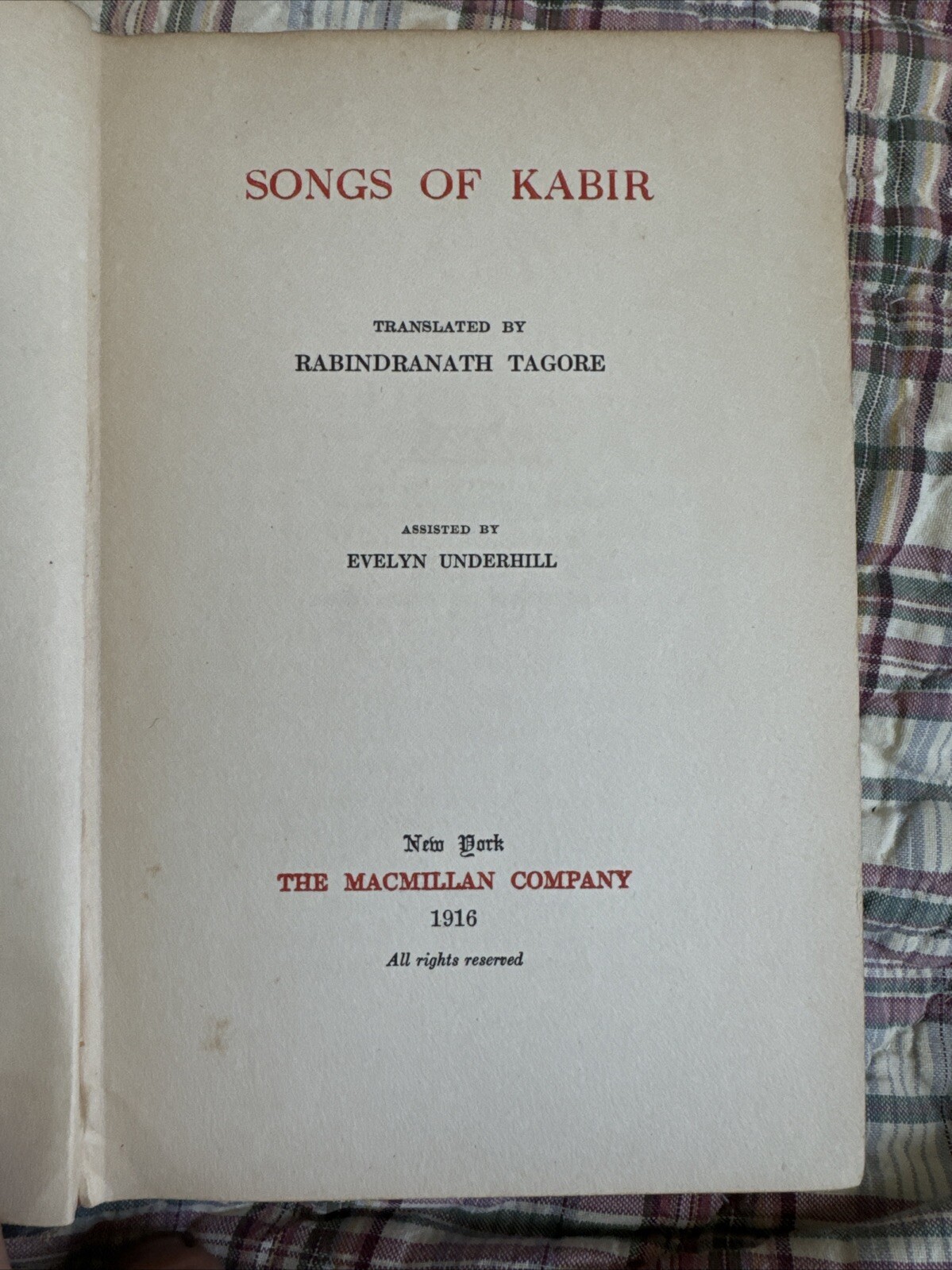 Rare Songs of Kabir by Rabindranath Tagore, 1916 McMillan company H/C Book