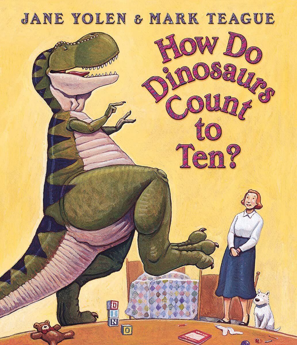 How Do Dinosaurs Count to Ten? by Yolen