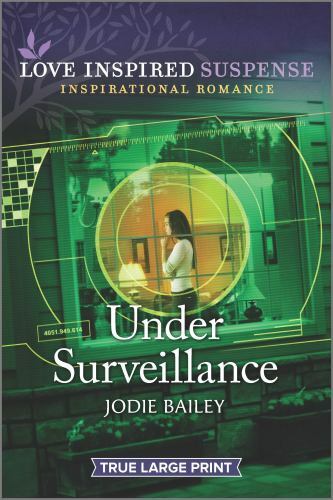 Under Surveillance by Bailey, Jodie
