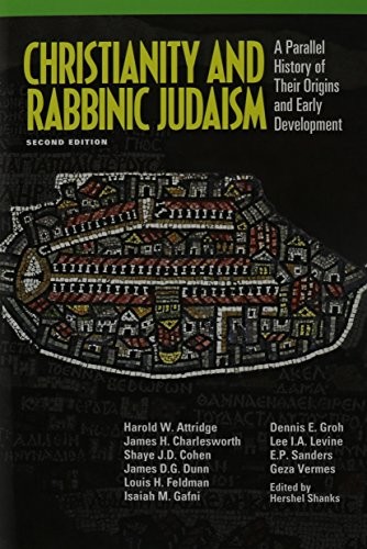 CHRISTIANITY AND RABBINIC JUDAISM By James H Charlesworth & Louis H Feldman *VG*
