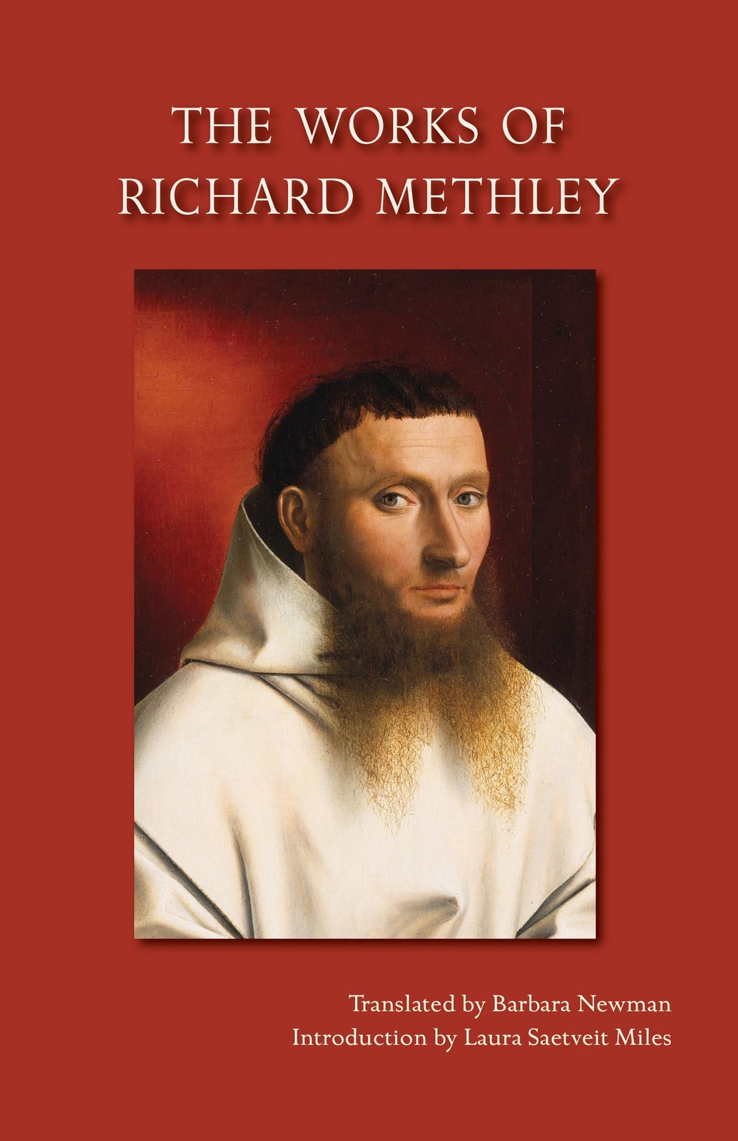 The Works of Richard Methley (Volume 286) (Cistercian Studies Series)