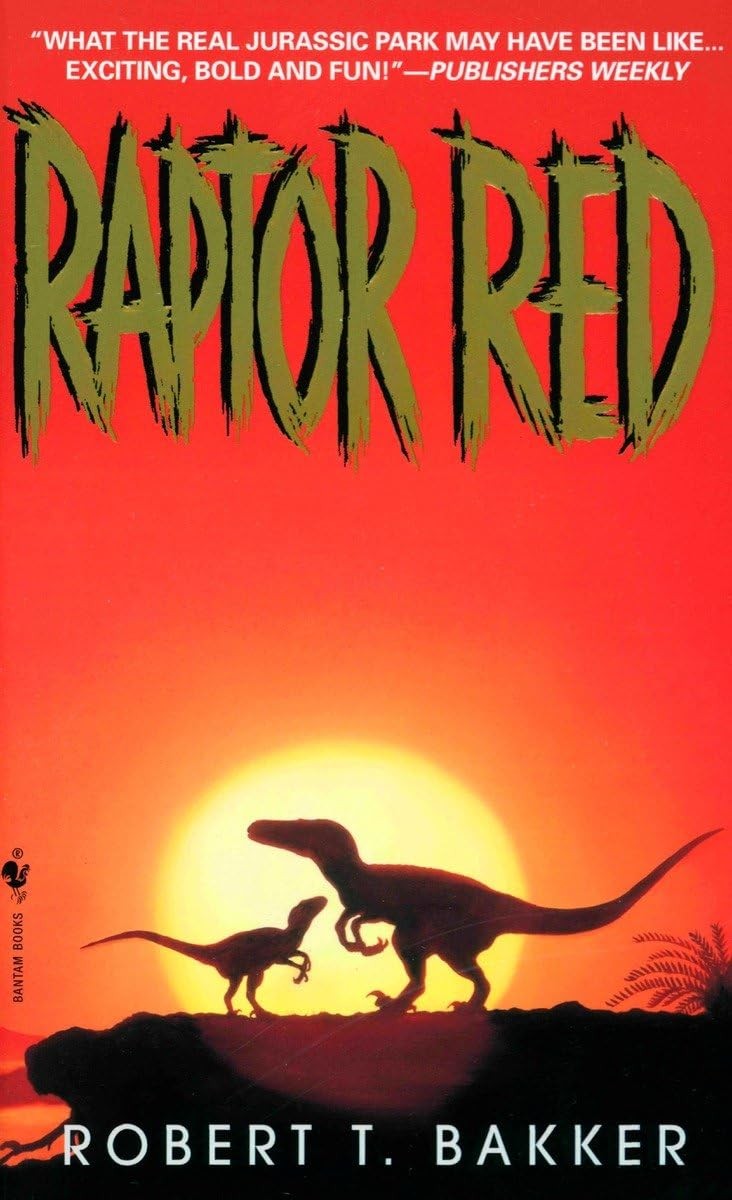 Raptor Red: A Novel – Bakker, Dr. Robert T. – Acceptable – See condition not…