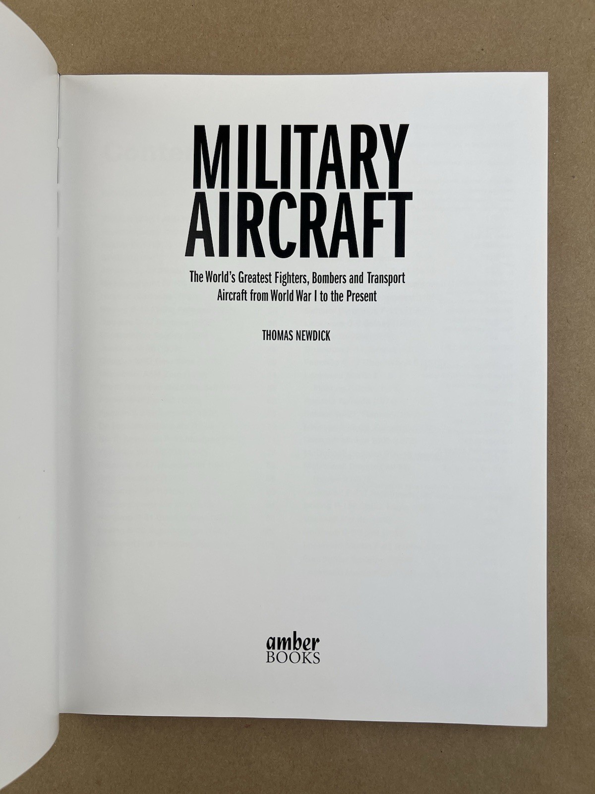 Military Aircraft; Thomas Newdick, Amber Books (UK), 2021, HC, Fighters, Bombers